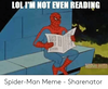 lolim-not-even-reading-marvel-a-gom-spider-man-meme-51273436.png